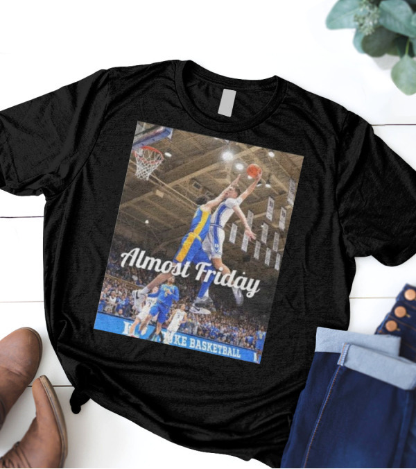 Almost Friday Duke Basketball Action T-Shirt