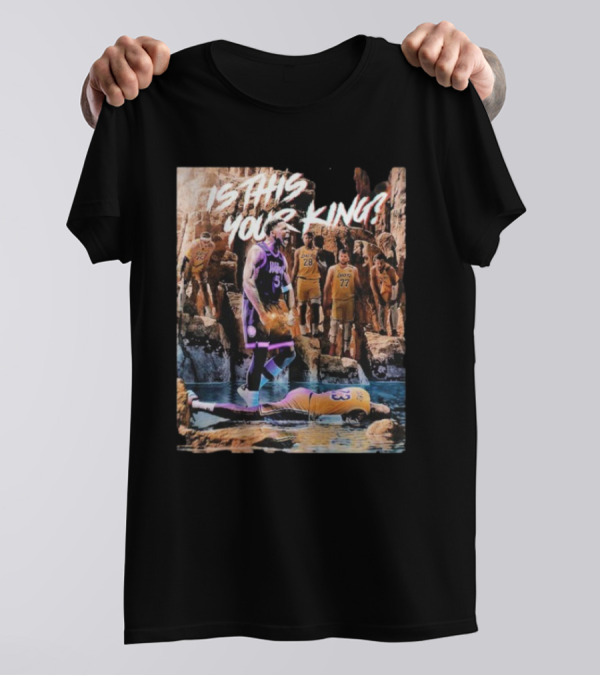 Anthony Edwards Is This Your King Minnesota Timberwolves Eliminate Los Angeles Lakers NBA 2025 T-Shirt