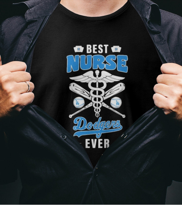 Best Nurse Los Angeles Dodgers Ever T-Shirt