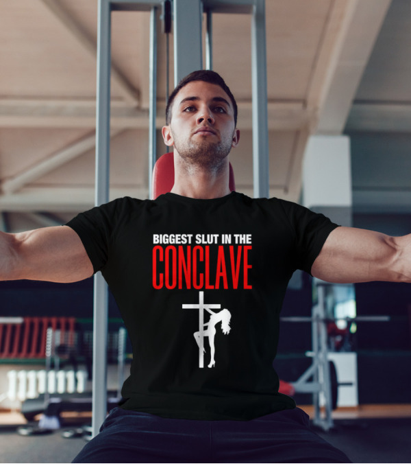 Biggest Slut In The Conclave Cross Silhouette T-Shirt