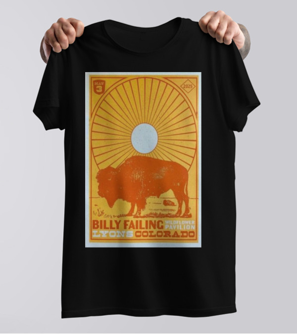 Billy Failing Wildflower Pavilion May 3 2025 Lyons Colorado Concert Buffalo Sunburst Art T-Shirt