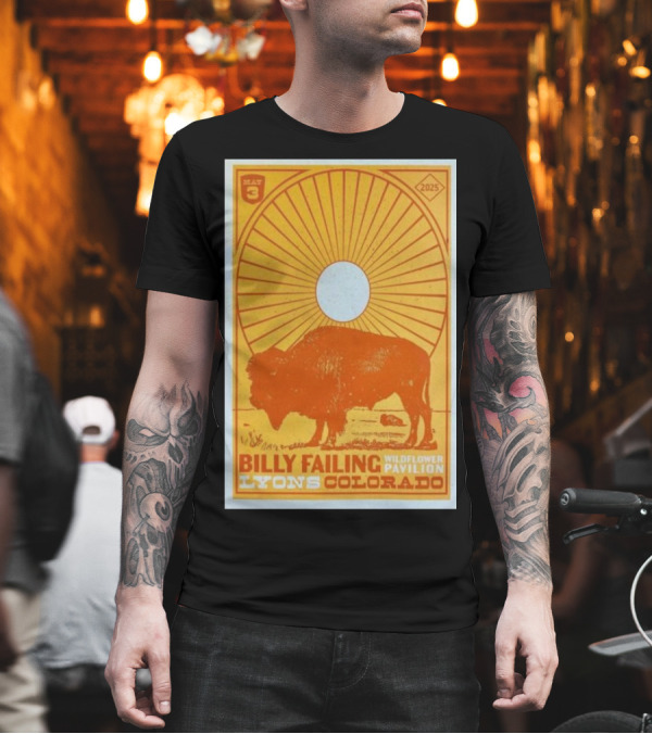 Billy Failing Wildflower Pavilion May 3 2025 Lyons Colorado Concert Buffalo Sunburst Art T-Shirt