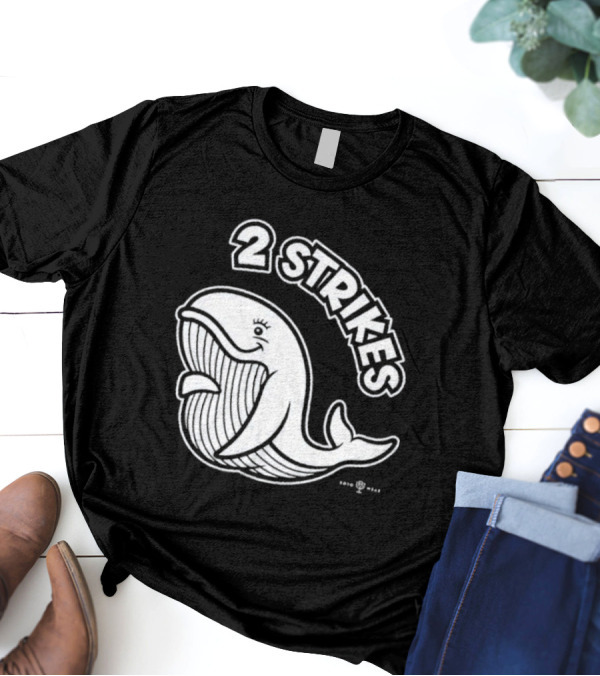 Bryan Hoch 2 Strikes Whale T-Shirt