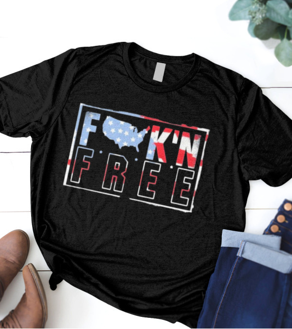 F*CK'N FREE American Flag Map USA Patriotic Stars And Stripes T-Shirt