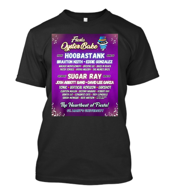 Fiesta Oyster Bake 2025 Hoobastank Sugar Ray Music Festival St. Mary's University T-Shirt
