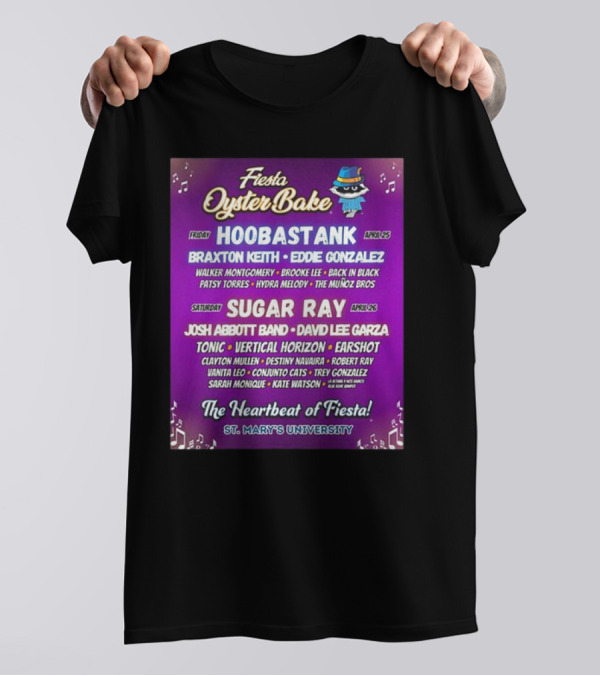 Fiesta Oyster Bake 2025 Hoobastank Sugar Ray Music Festival St. Mary's University T-Shirt