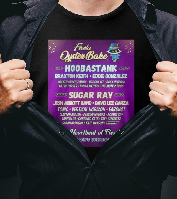 Fiesta Oyster Bake 2025 Hoobastank Sugar Ray Music Festival St. Mary's University T-Shirt