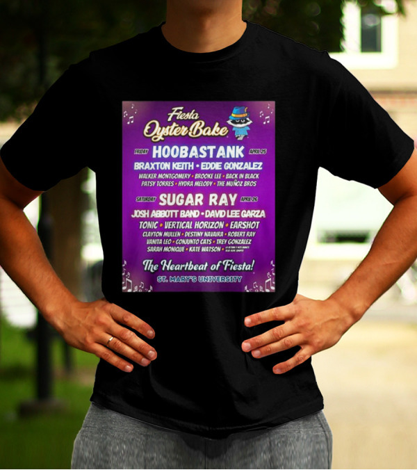 Fiesta Oyster Bake 2025 Hoobastank Sugar Ray Music Festival St. Mary's University T-Shirt