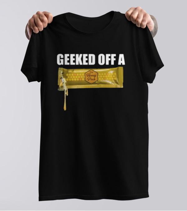 GE Geeked Off A Honey Pack Honeycomb Energy Pouch T-Shirt