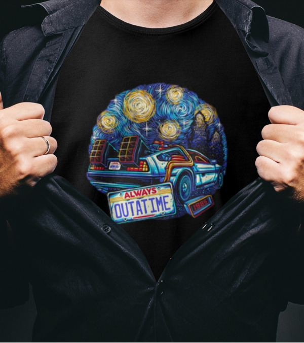 Always Outatime Back To The Future 1985 Van Gogh Style Car T-Shirt