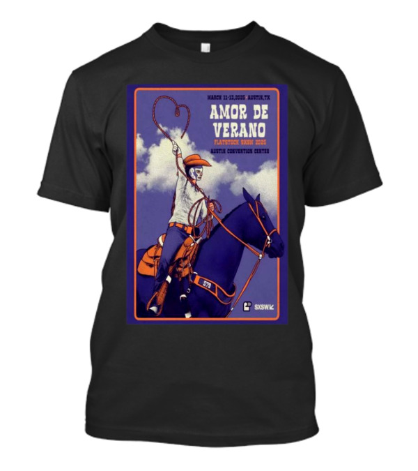 Amor De Verano Flatstock SXSW 2025 March 11-13 Austin Convention Center TX Cowboy Rider And Horse T-Shirt