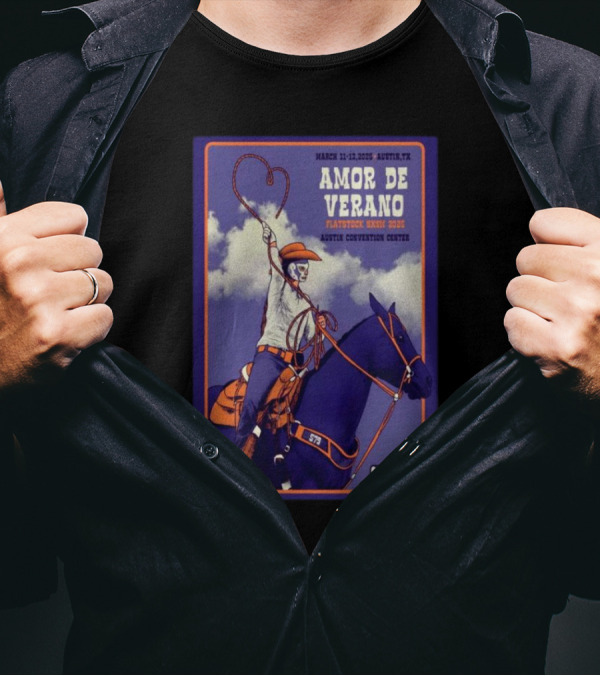 Amor De Verano Flatstock SXSW 2025 March 11-13 Austin Convention Center TX Cowboy Rider And Horse T-Shirt
