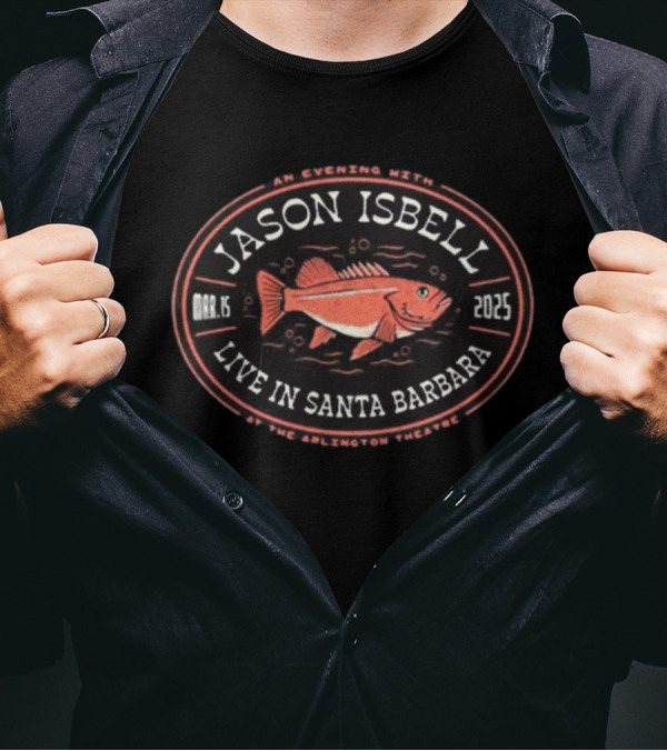 An Evening With Jason Isbell Live In Santa Barbara Arlington Theatre March 15 2025 T-Shirt