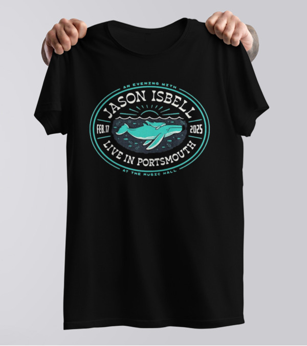 Jason Isbell Live In Portsmouth An Evening At The Music Hall Feb 17 2025 Whale Design T-Shirt