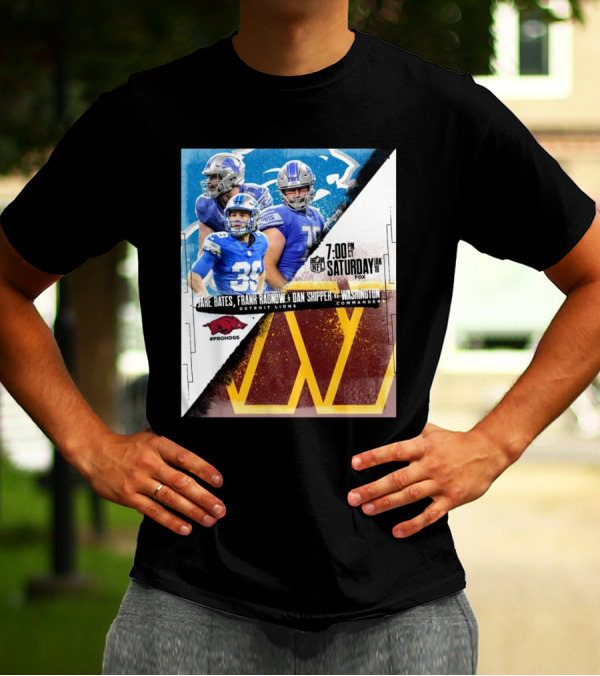 Jake Bates Frank Ragnow Dan Skipper Detroit Lions Vs Washington Commanders January 18 7:00 PM FOX Prohogs T-Shirt