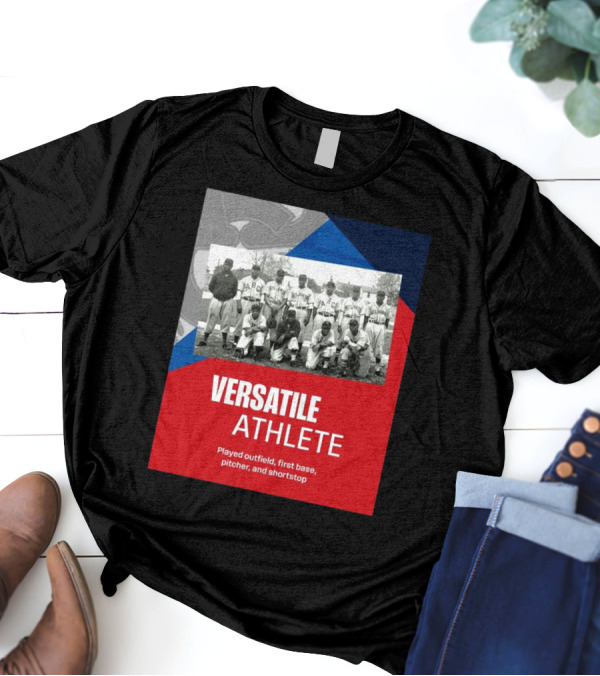 Atlanta ABCs Team Versatile Athlete Played Outfield First Base Pitcher Shortstop T-Shirt