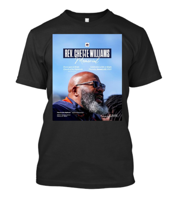 Rev. Chette Williams Memorial Celebration Church Of Highlands Auburn East January 23 2025 T-Shirt