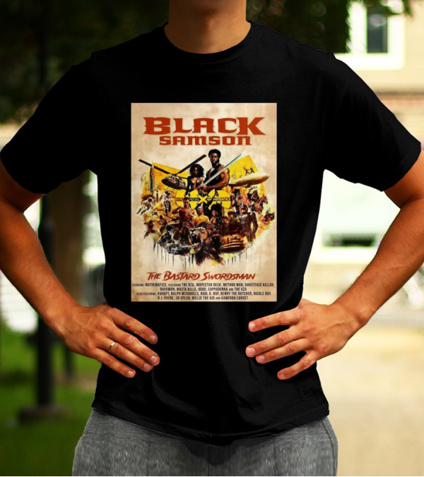 Black Samson The Bastard Swordsman Wu-Tang Featuring RZA Method Man Inspectah Deck T-Shirt