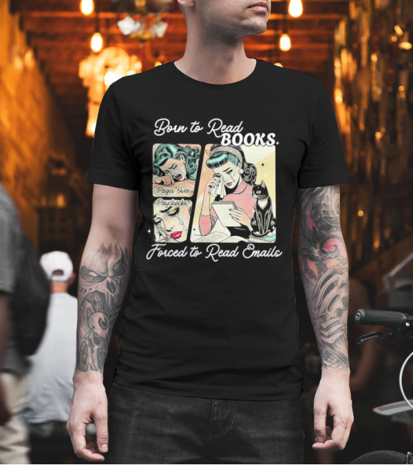 Born To Read Books Forced To Read Emails Retro Comic Style 2025 T-Shirt