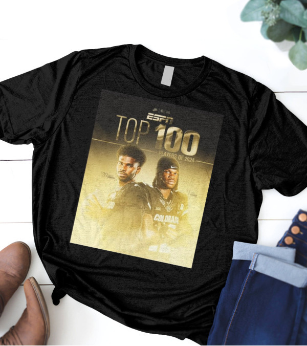 Colorado Buffaloes Football Shedeur Sanders Travis Hunter Top 100 College Football Players Of 2024 T-Shirt