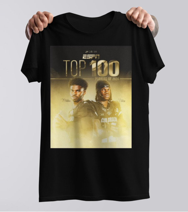 Colorado Buffaloes Football Shedeur Sanders Travis Hunter Top 100 College Football Players Of 2024 T-Shirt