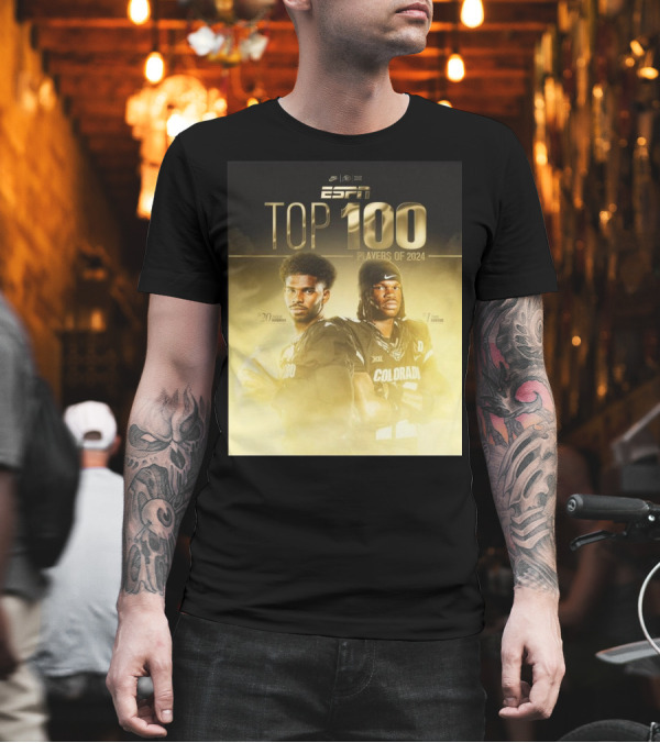 Colorado Buffaloes Football Shedeur Sanders Travis Hunter Top 100 College Football Players Of 2024 T-Shirt