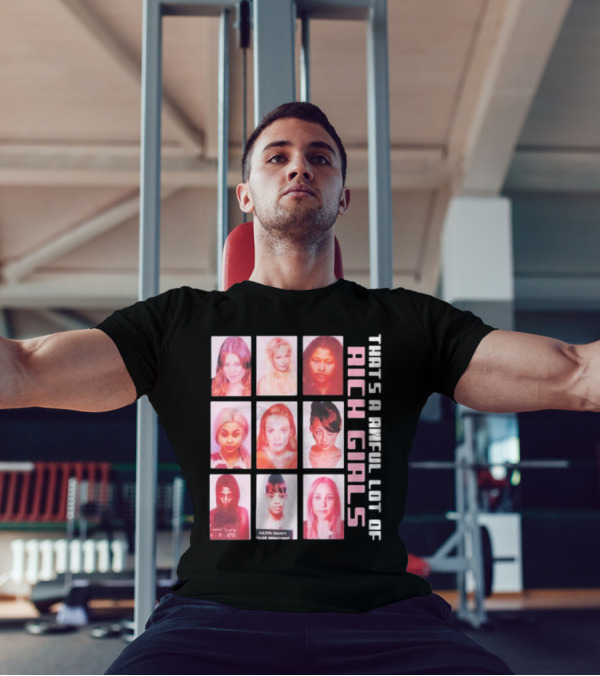 Cough Syrup That’s A Awful Lot Of Rich Girls T-Shirt