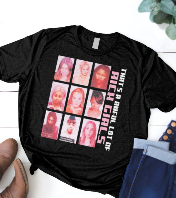 Cough Syrup That’s A Awful Lot Of Rich Girls T-Shirt