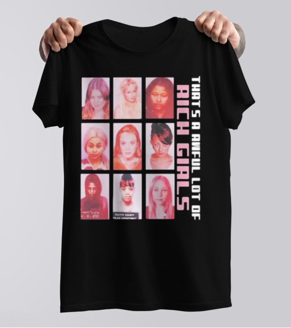 Cough Syrup That’s A Awful Lot Of Rich Girls T-Shirt