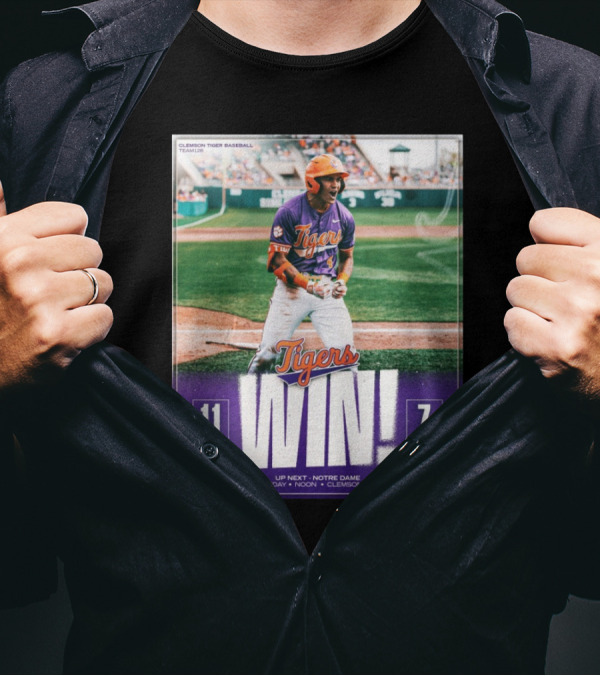 Clemson Tigers Baseball Victory Over Notre Dame 11-7 Up Next Sunday Noon T-Shirt