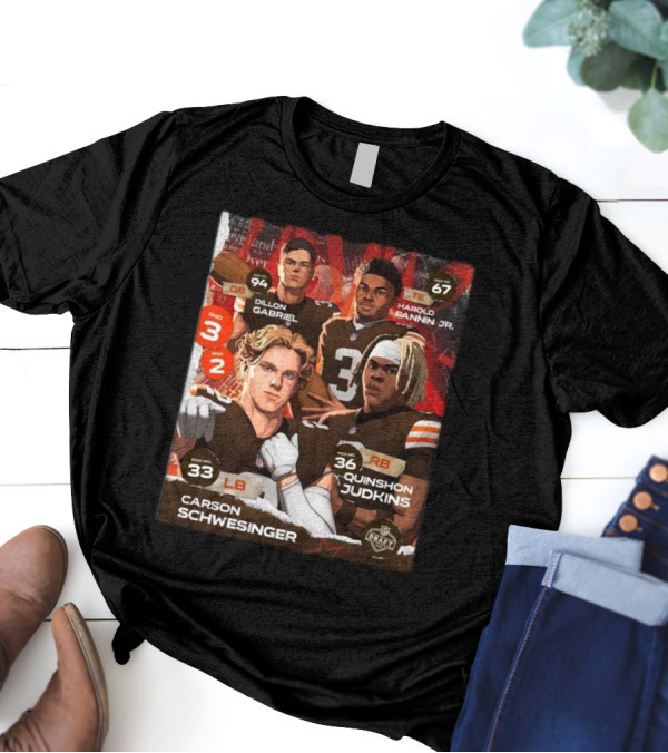 Cleveland Browns Dillon Gabriel Harold Fannin Jr. Carson Schwesinger Quinshon Judkins 2025 NFL Draft T-Shirt