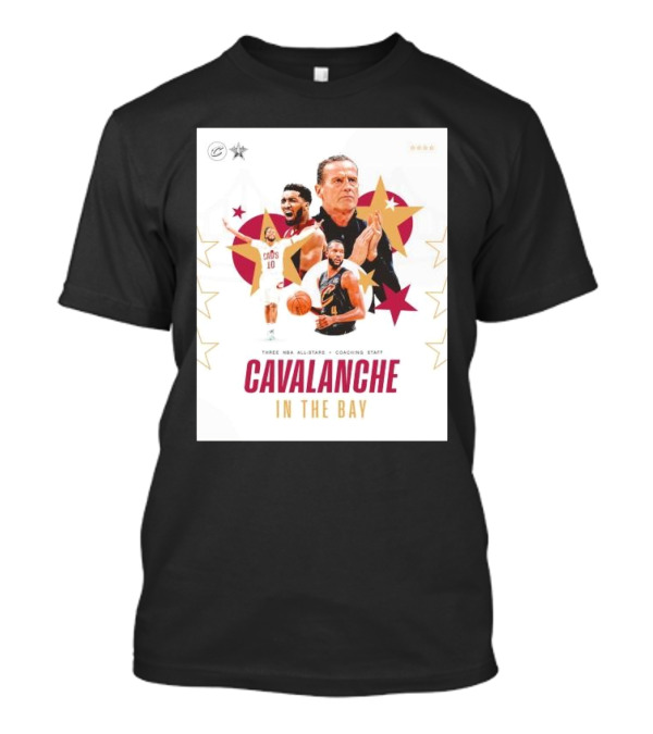 Cleveland Cavaliers Three NBA All Stars Coaching Staff Cavalanche In The Bay T-Shirt