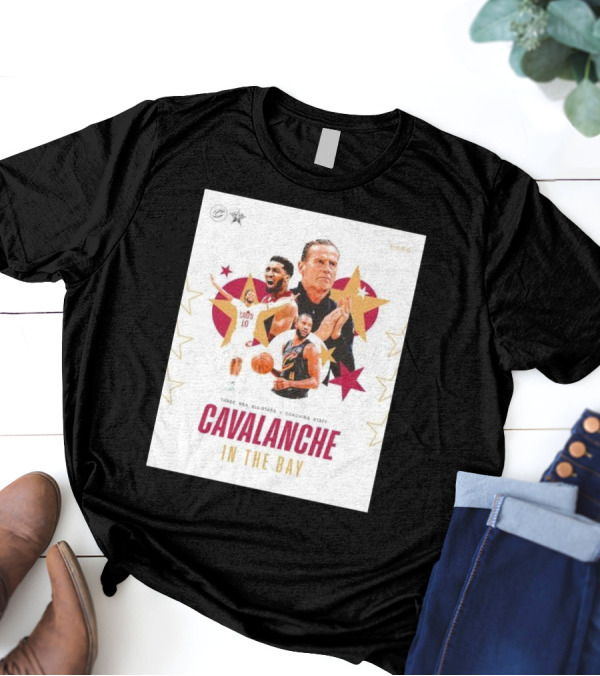 Cleveland Cavaliers Three NBA All Stars Coaching Staff Cavalanche In The Bay T-Shirt