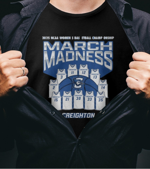 Creighton Women’s Basketball 2025 NCAA Tournament March Madness Jersey T-Shirt