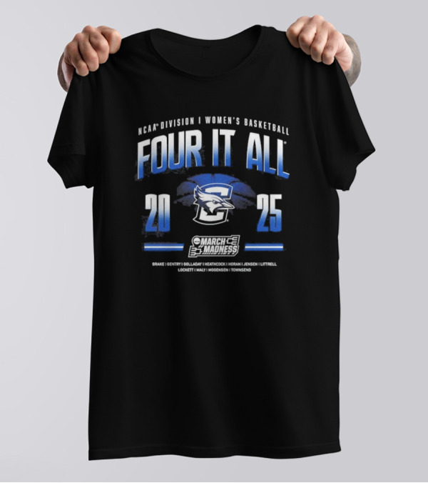 NCAA Division I Women’s Basketball Four It All Creighton 2025 March Madness Tournament T-Shirt