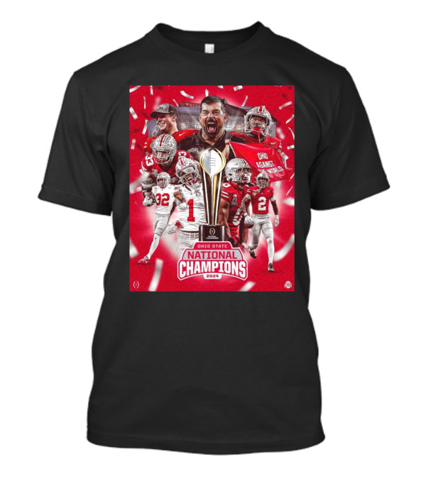 Ohio State Buckeyes National Champions 2024 Ohio Against The World T-Shirt