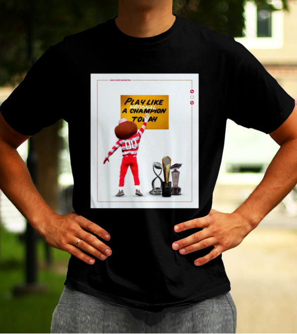 Congratulations Ohio State Buckeyes Win Notre Dame Fighting Irish Play Like National A Champion Today 2024 T-Shirt