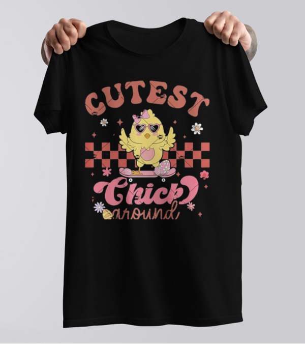 Cutest Chick Around Retro Chicken Easter Egg Hunt T-Shirt