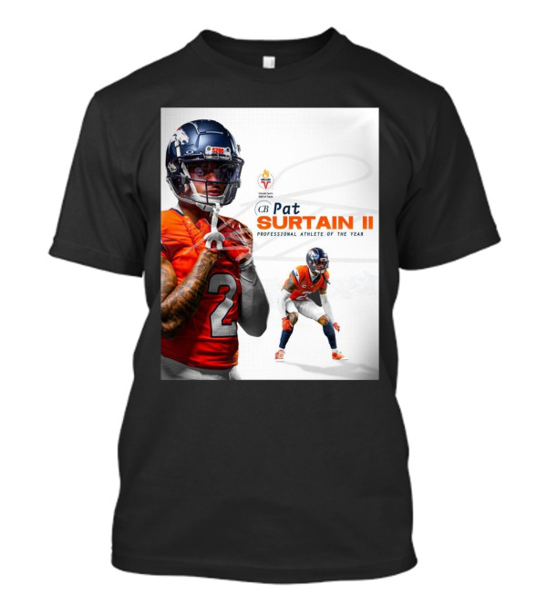Denver Broncos Congratulations To Pat Surtain II Colorado Sports Hall Of Fame’s Professional Athletes Of The Year T-Shirt