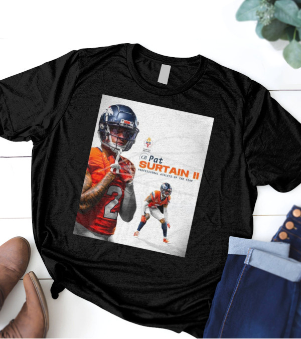 Denver Broncos Congratulations To Pat Surtain II Colorado Sports Hall Of Fame’s Professional Athletes Of The Year T-Shirt