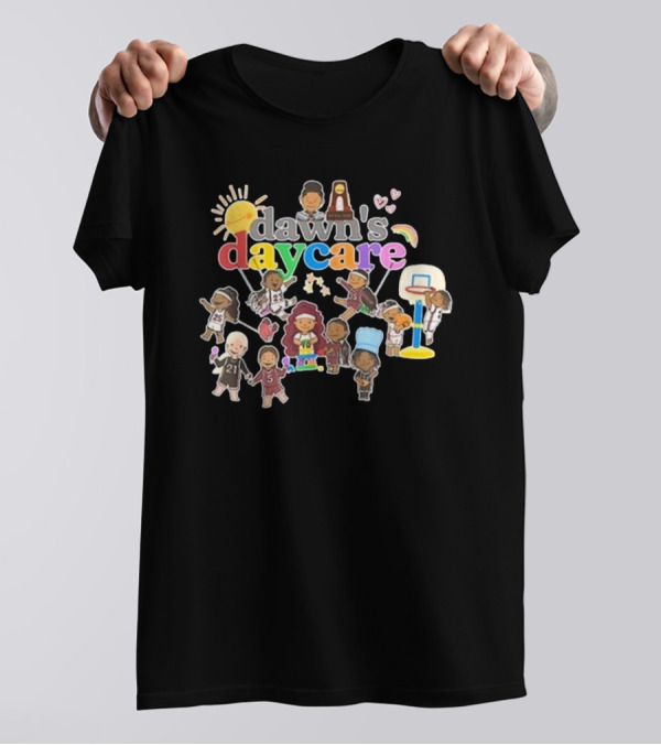 Dawn’s Daycare T-Shirt