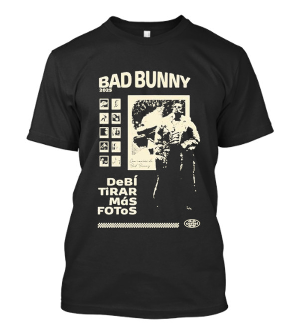 Debí Tirar Más Fotos 2025 T-Shirt