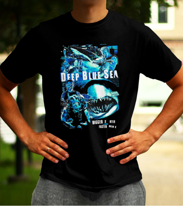 Deep Blue Sea Bigger Smarter Faster Meaner T-Shirt