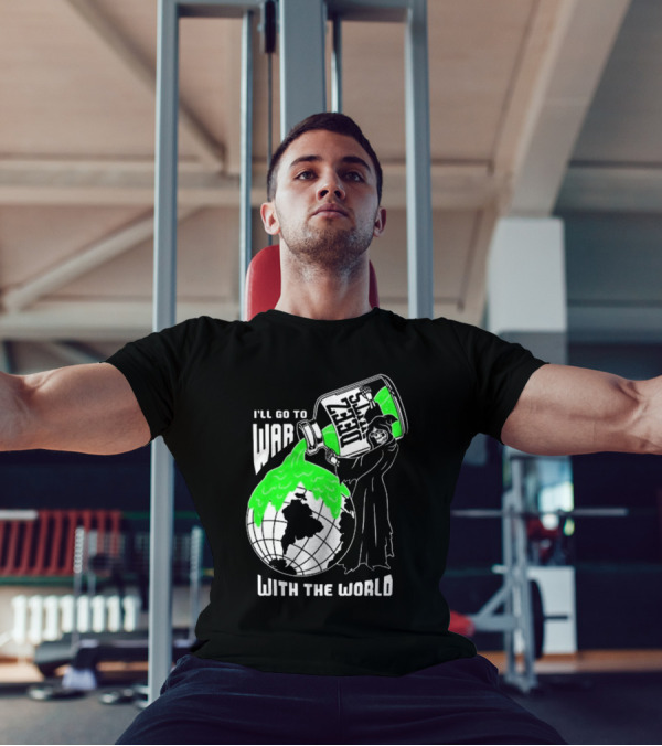 Deez Nuts I’ll Go To War With The World T-Shirt