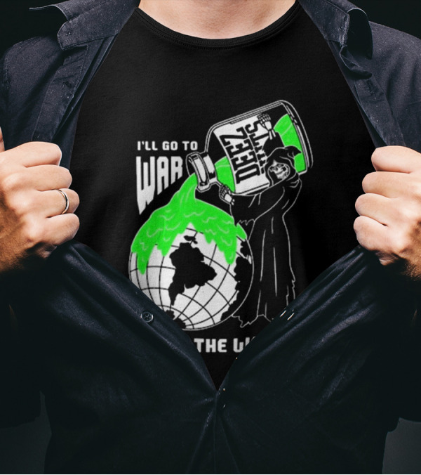 Deez Nuts I’ll Go To War With The World T-Shirt