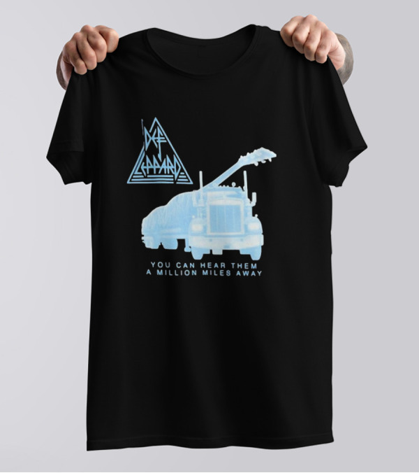 Def Leppard You Can Hear Them A Million Miles Away Through The Night Anniversary T-Shirt