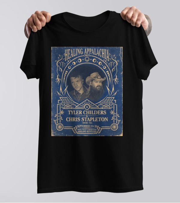 Healing Appalachia September 19 And 20 2025 Tyler Childers And Chris Stapleton Boyd County Fairgrounds Ashland Kentucky T-Shirt