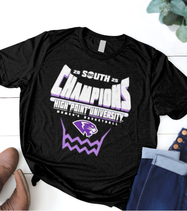 High Point Panthers 2025 Big South Women’s Basketball Conference Tournament Champions T-Shirt