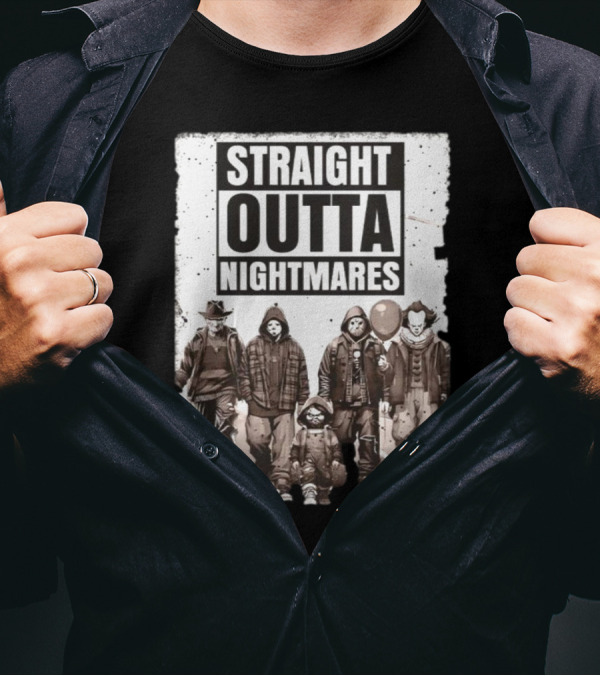 Halloween Gifts For Horror Fans Straight Outta Nightmares T-Shirt