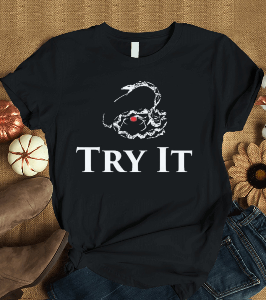 Try It Don't Tread On Me Snake T-Shirt